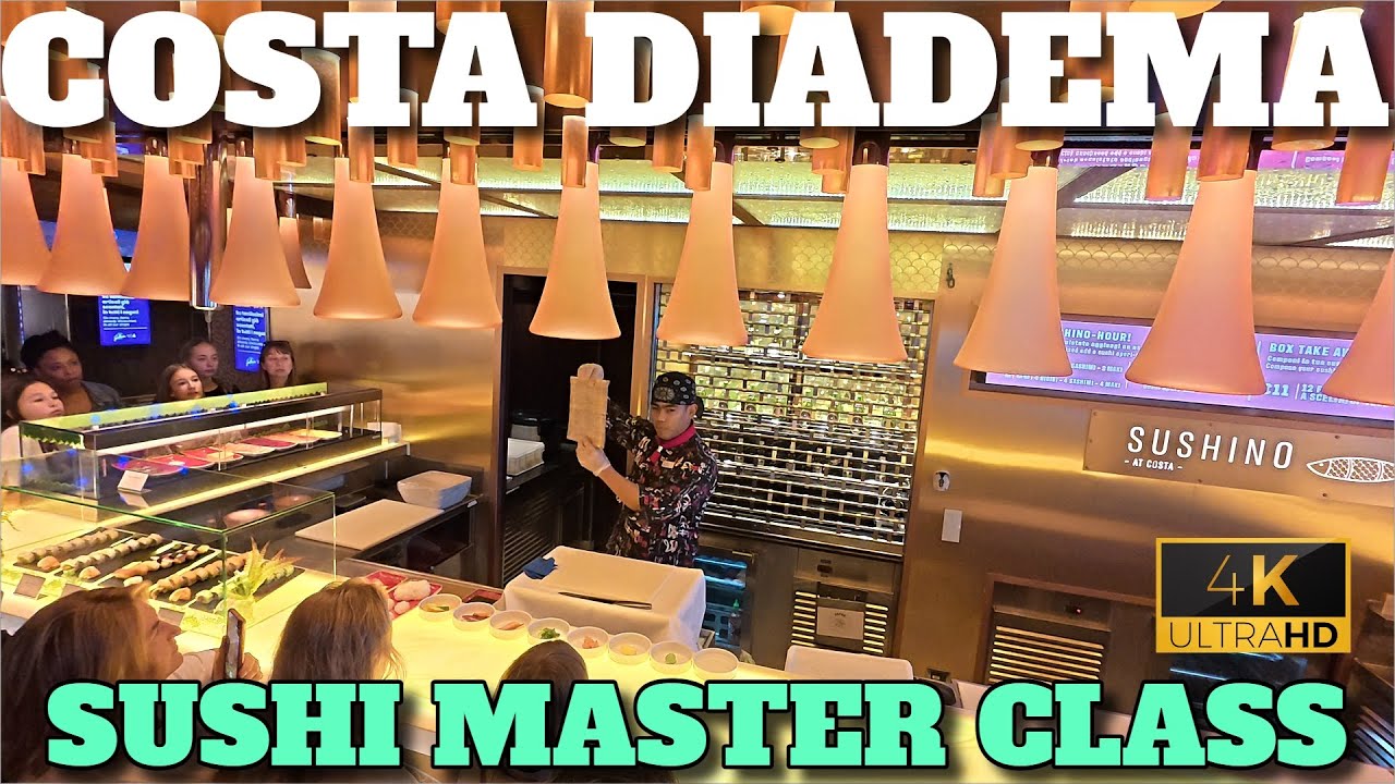 МАСТЕР-КЛАСС ПО ПРИГОТОВЛЕНИЮ СУШИ НА КРУИЗНОМ ЛАЙНЕРЕ COSTA DIADEMA - 4K - 2025