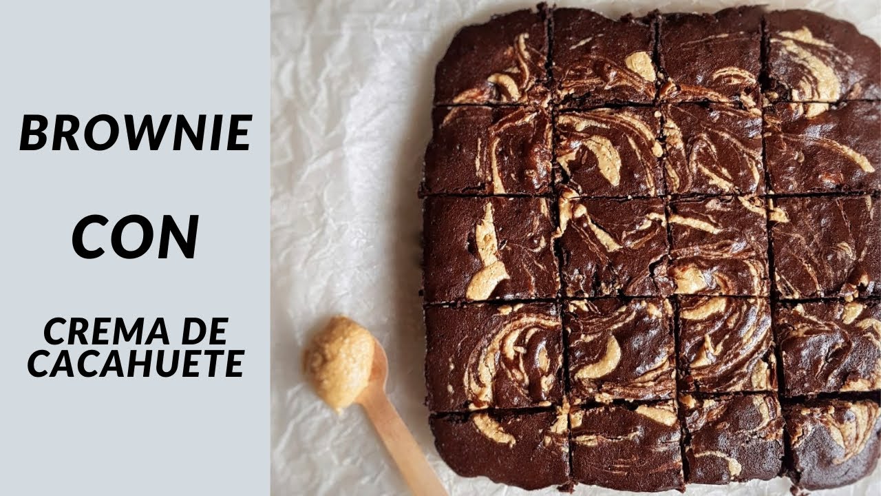 Preparar el MEJOR BROWNIE con crema de cacahuete (maní)🥜