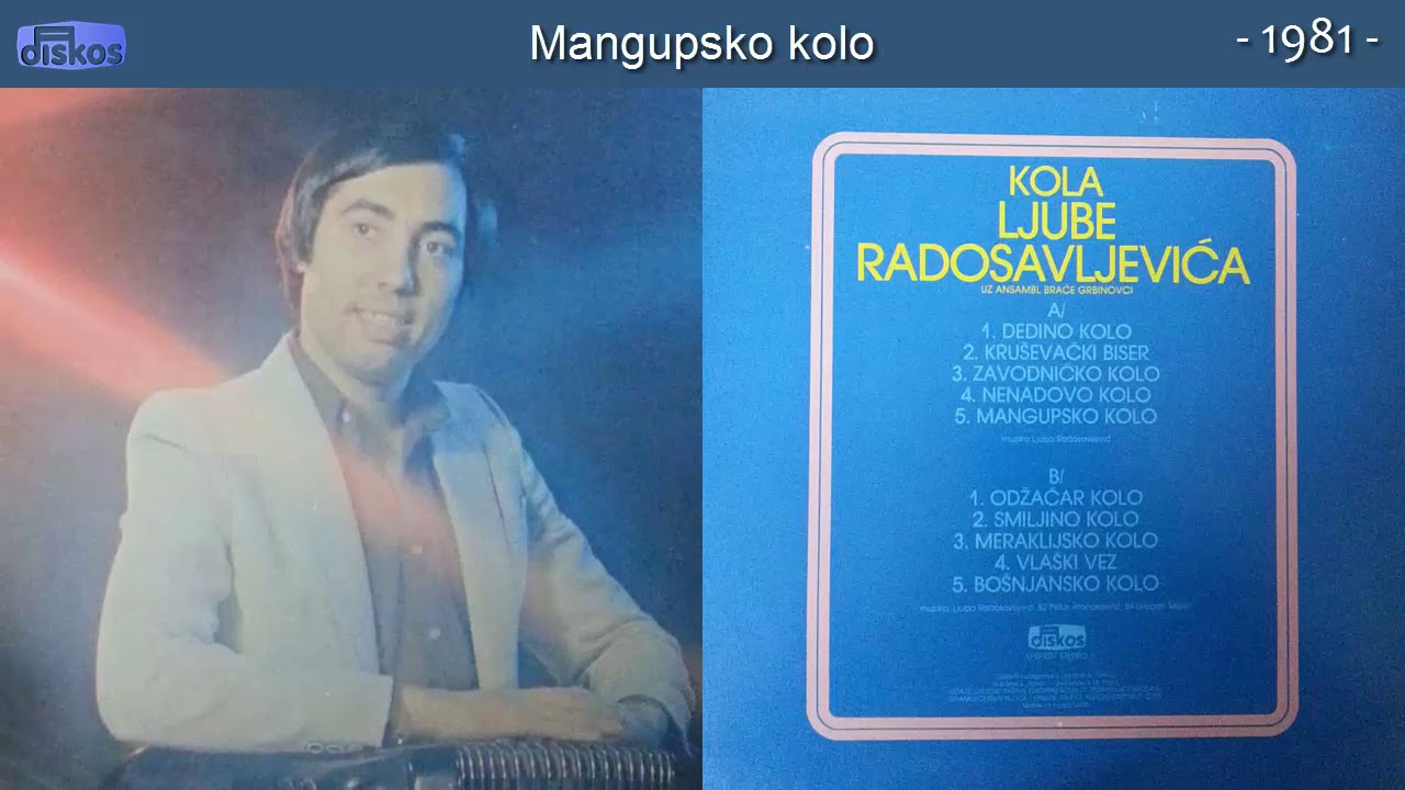 Ljuba Radosavljevic - Mangupsko kolo - (Audio 1981)