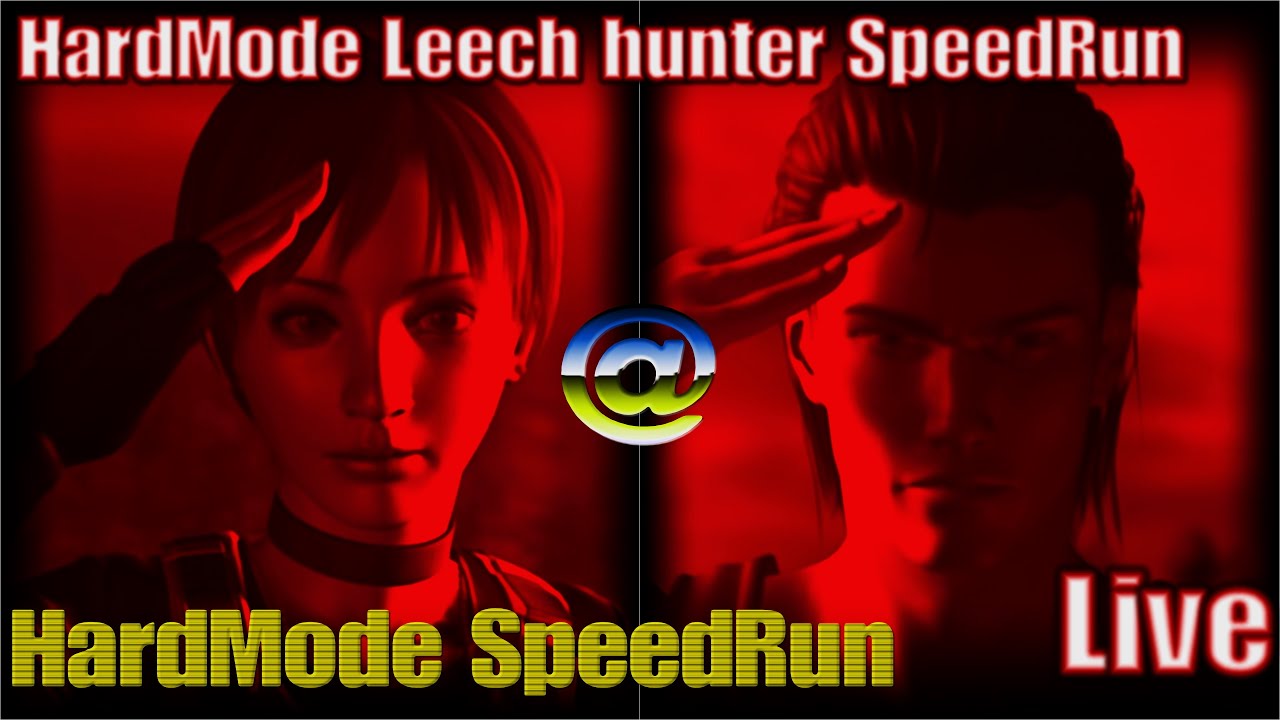 Resident Evil Zero HardMode leech hunter SpeedRun an HardMode SpeedRun No Saves