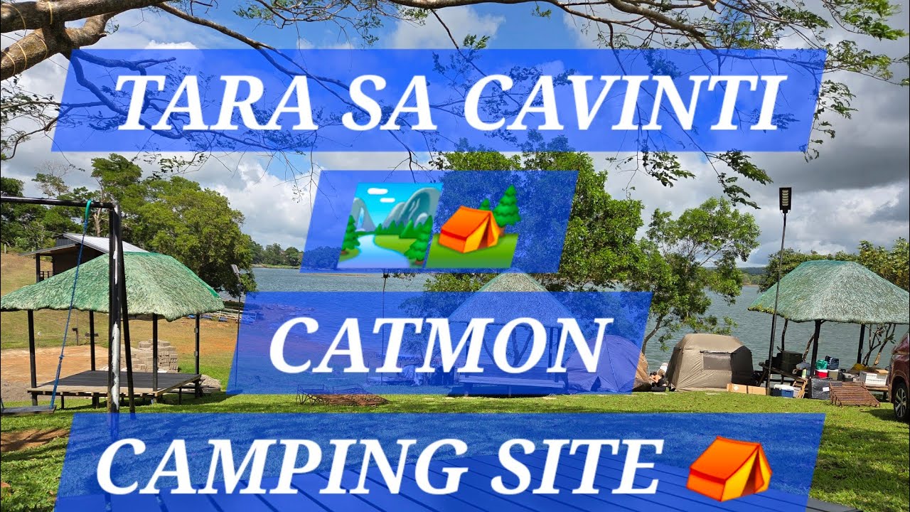 Adventour to Catmon Camping Site at Cavinti Laguna