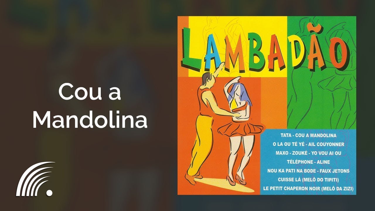 Lambadão - Cou a Mandolina - Lambadão