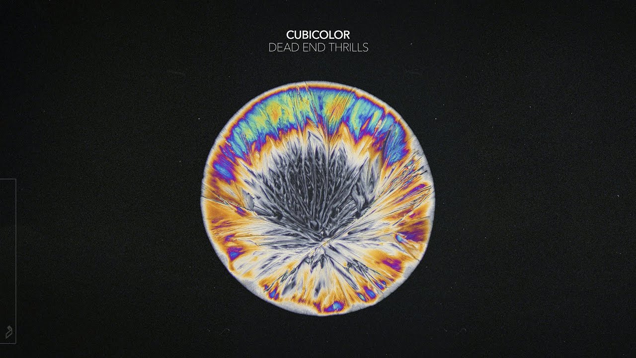 Cubicolor - Dead End Thrills