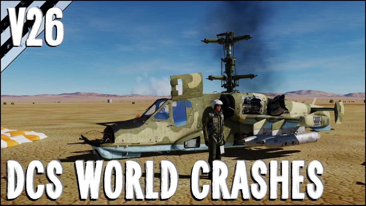 Helicopter Crashes, Emergency Landings & More! V26 | DCS World 2.5 Modern Flight Sim Crashes