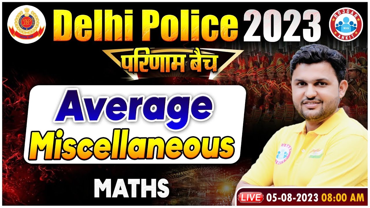 DP Maths Class | Delhi Police Average Miscellaneous Maths | Delhi Police Maths Class By Rahul Sir