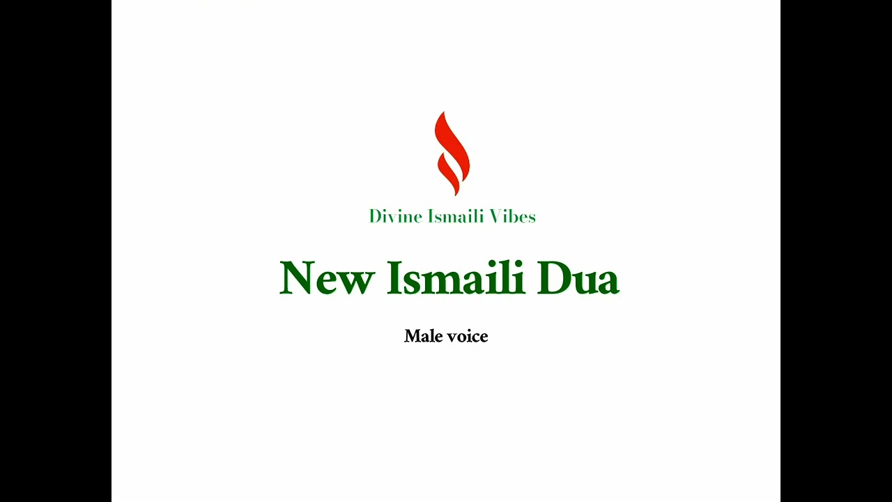 New Ismaili Dua | 2025 | Male voice