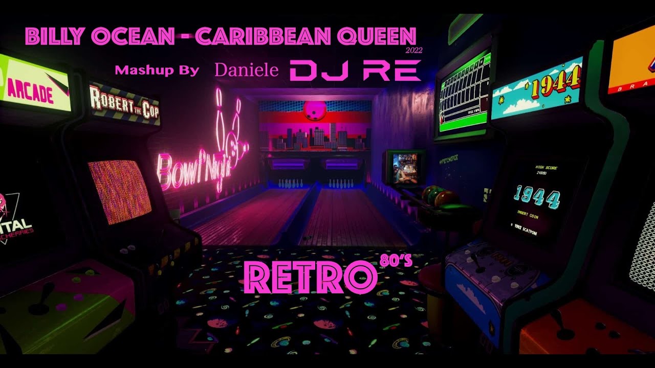 Billy Ocean - Caribbean Queen (Daniele DJ RE Mashup 2022) (Retro Remix 80's)
