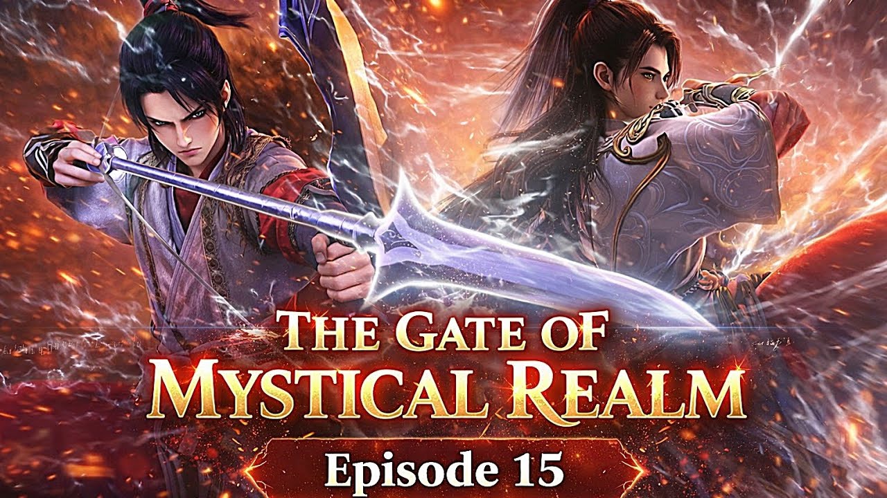😈Beyond the Forbidden Gate❤️‍🔥 || THE GATE OF MYSTICAL REALM || New Released Donghua ||Episode 15