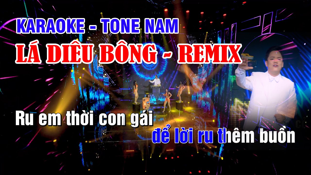 KARAOKE LÁ DIÊU BÔNG REMIX TONE NAM - QUANG TRƯỜNG - BEAT CHUẨN DJ CỰC SUNG