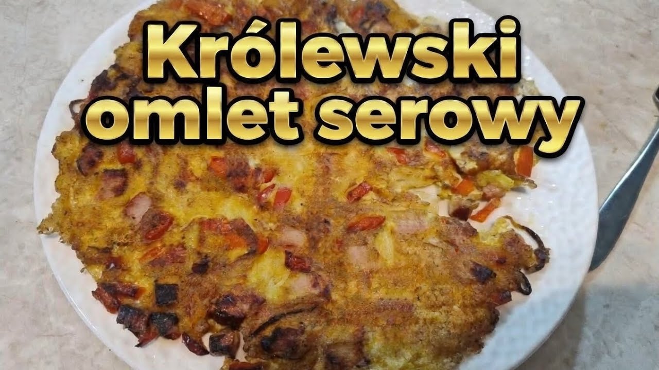 Omlet serowy po Królewsku 