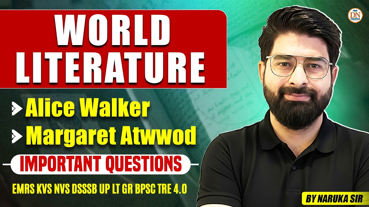 World Literature Important Questions  Alice Walker & Margaret Atwood | EMRS DSSSB UP LT BPSC TRE 4.0