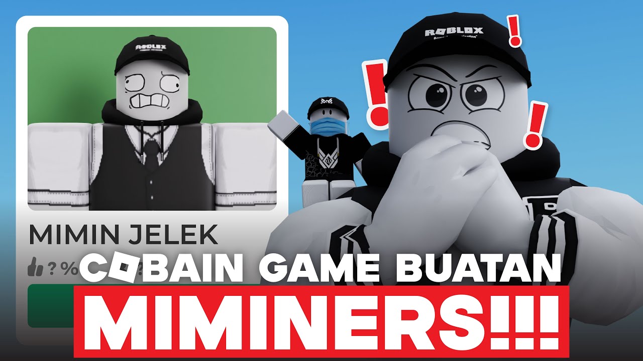 COBAIN GAME ROBLOX BUATAN MIMINERS LAGII!! MAKIN ANEHHHH
