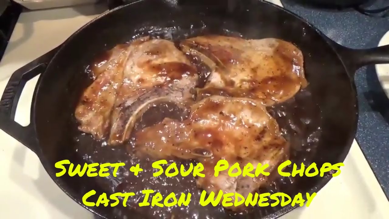 SWEET & SOUR PORK CHOPS -- CAST IRON WEDNESDAY