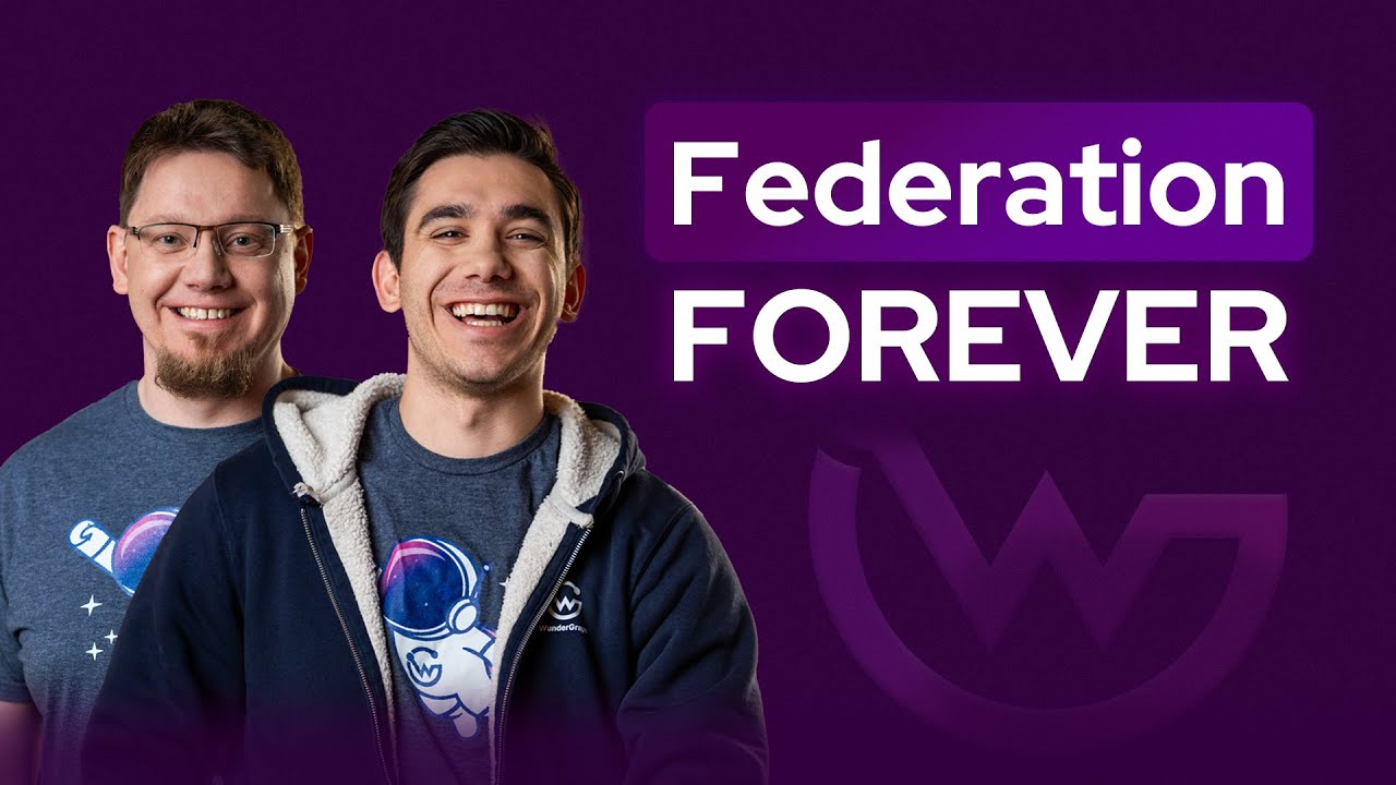 Why WunderGraph is ALL IN on GraphQL Federation