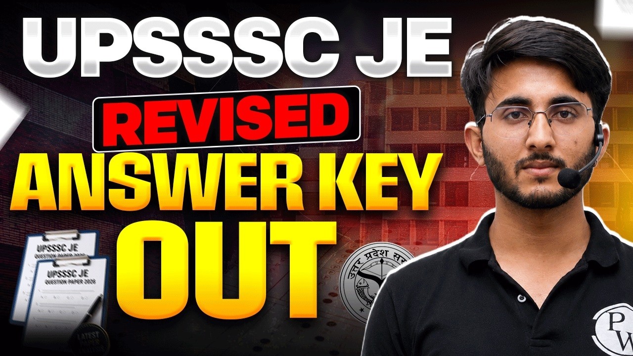 UPSSSC JE Revised Answer Key 2026 | How to Check & Download Official PDF