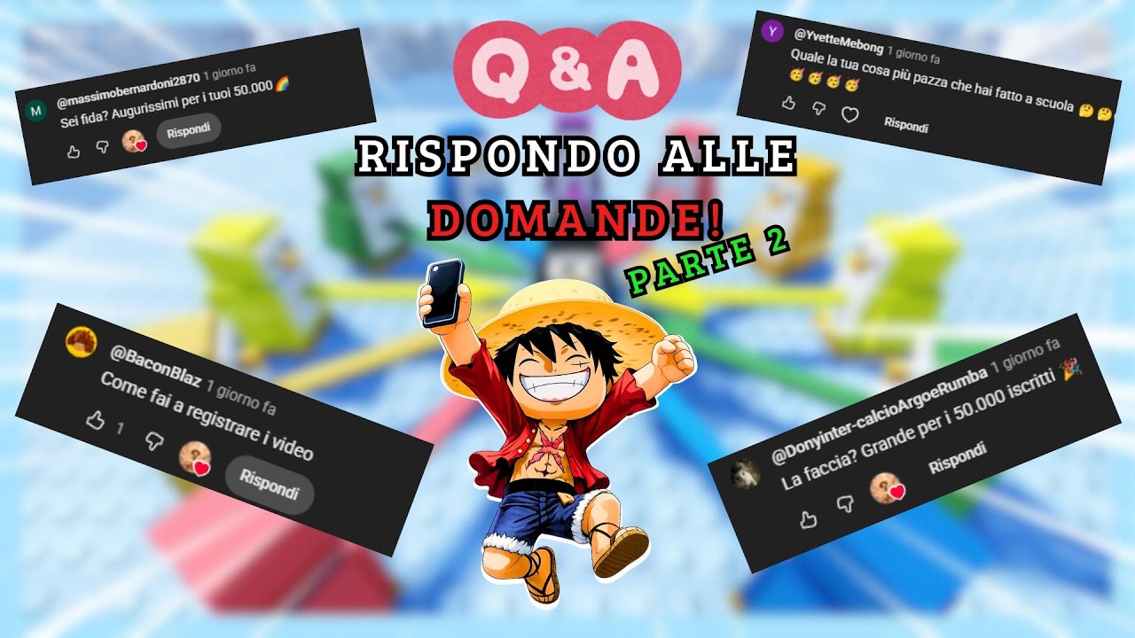 RISPONDO ALLE VOSTRE DOMANDE!!! QaA parte 2