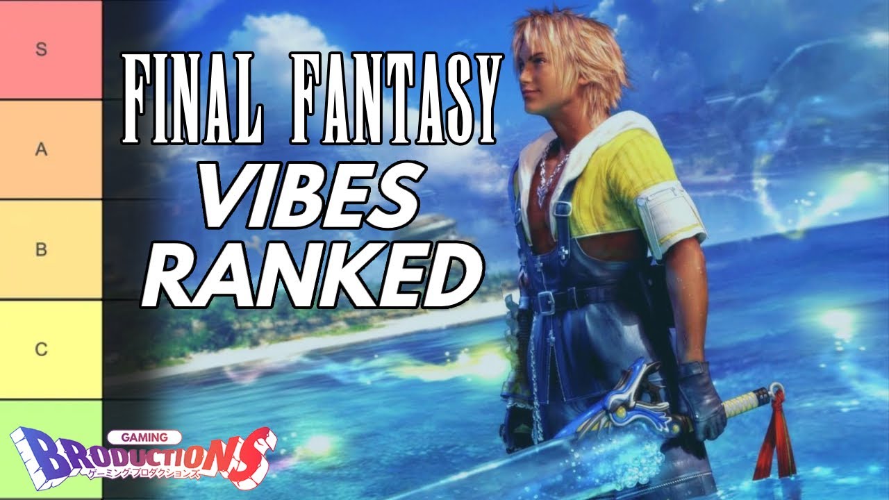 Ranking The Vibes Of Every Mainline Final Fantasy