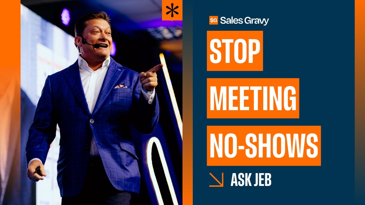 How to Get Prospects to Show Up to Virtual Sales Meetings | Ask Jeb