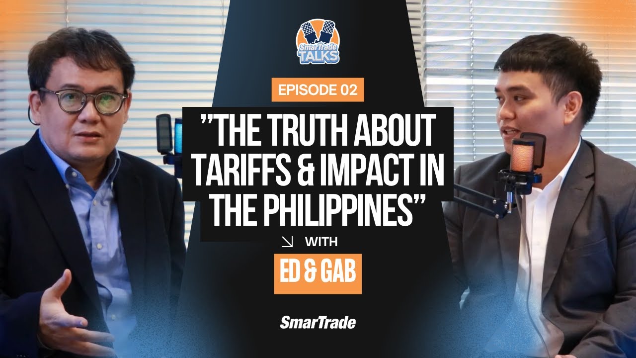 The TRUTH About Tariffs and impact in the Philippines