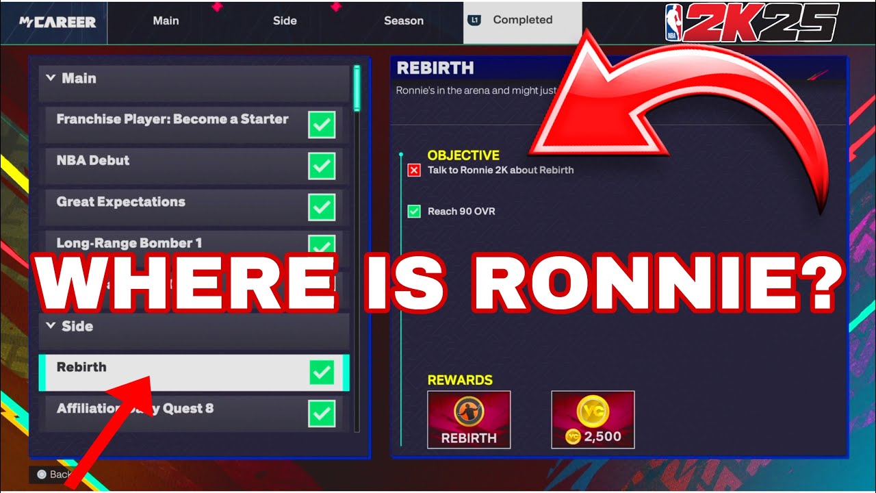 REBIRTH I CANT FIND RONNIE NBA 2K25 EXPLAINED