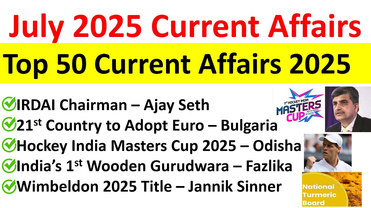 July Current Affairs 2025 I 2025 Current Affairs I Monthly Current Affairs @mcq4exam