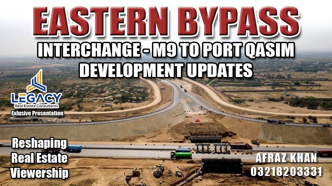 Eastern Bypass Interchange M9 to Port Qasim Development Updates |  DHA City Karachi Sector 4 & 7