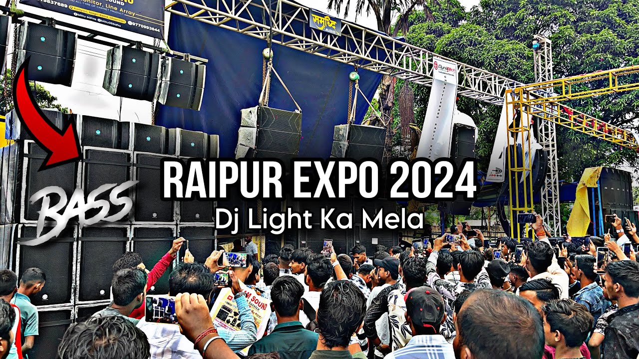 Dj Ka Mela 🤩| Raipur Dj Expo 2024 | Full Lighting Or Bass | आज तो मज़ा आ गया ( Ft. Vaibhavrajputh )