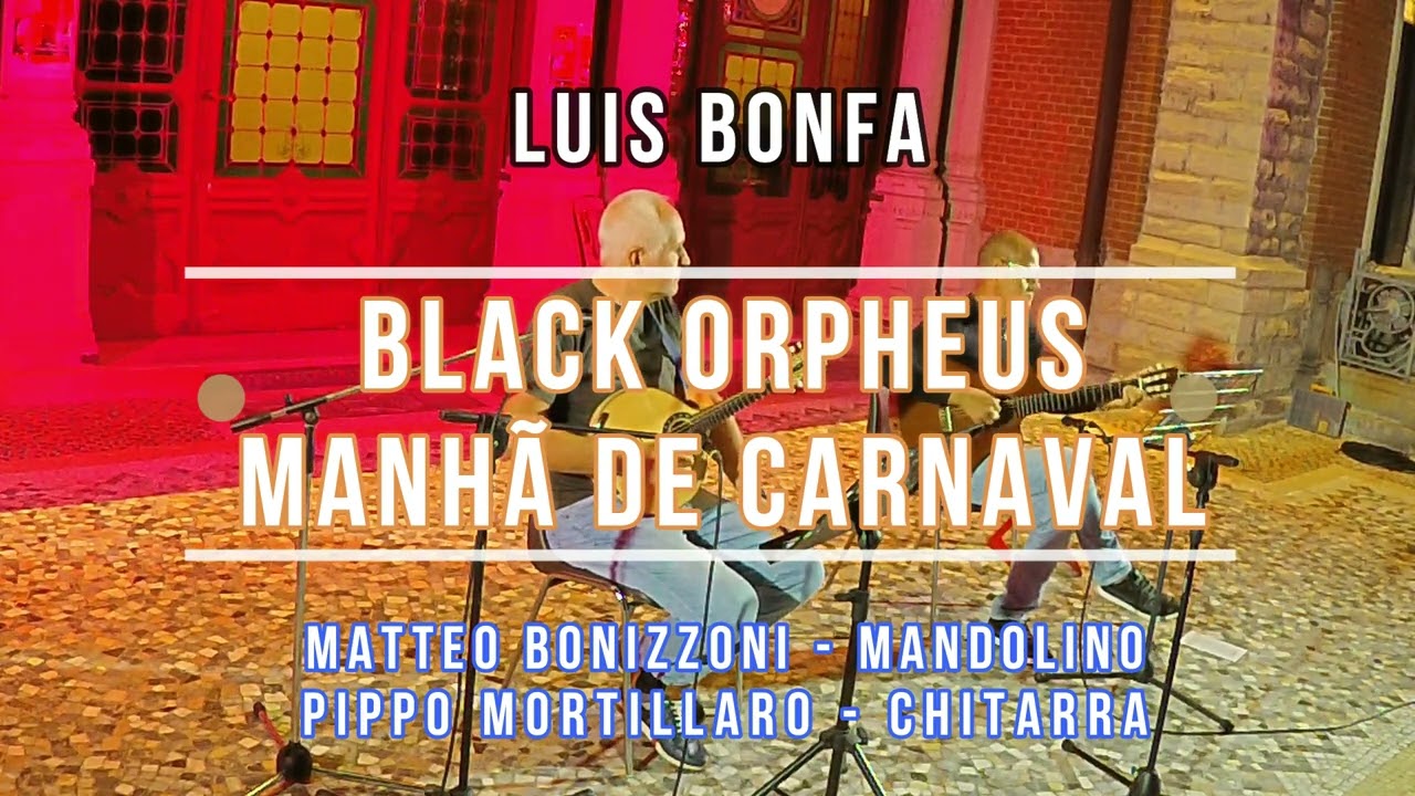 Luis Bonfa - Black Orpheus (Manhã de Carnaval)