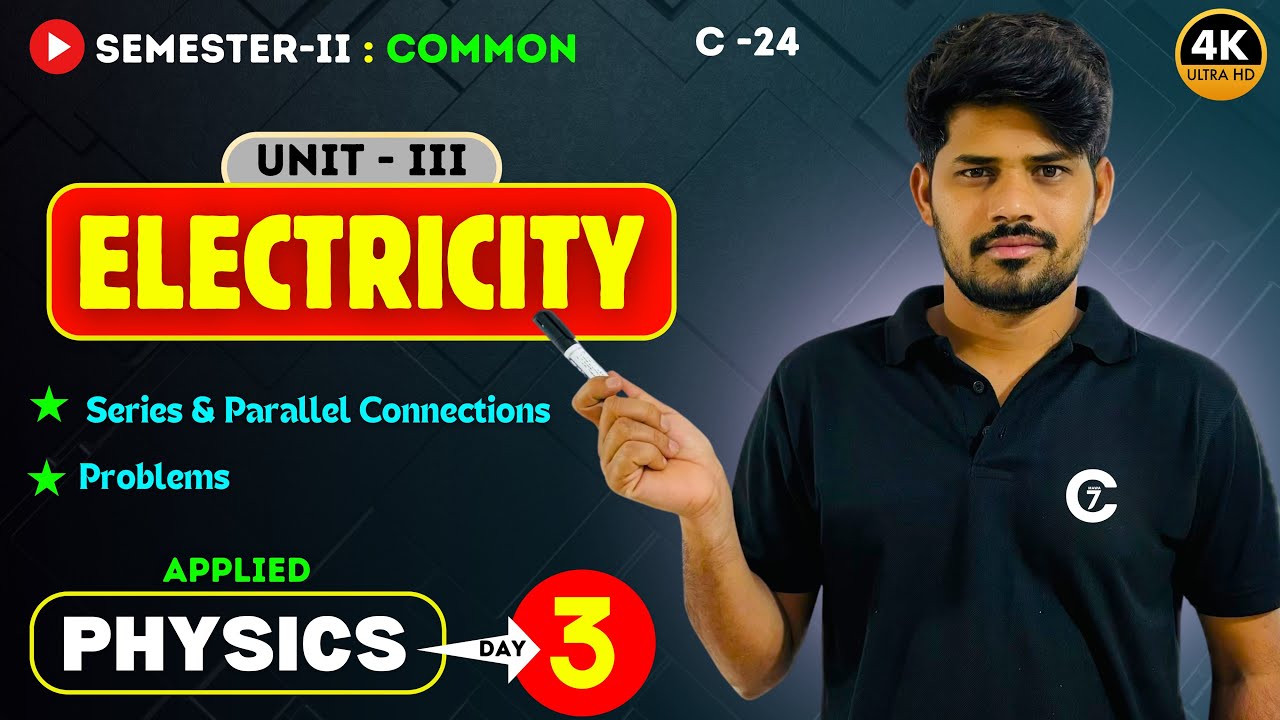 Series & Parallel Connections | Electricity ⚡️ | Applied Physics | Day 3 | Chaitumawa7