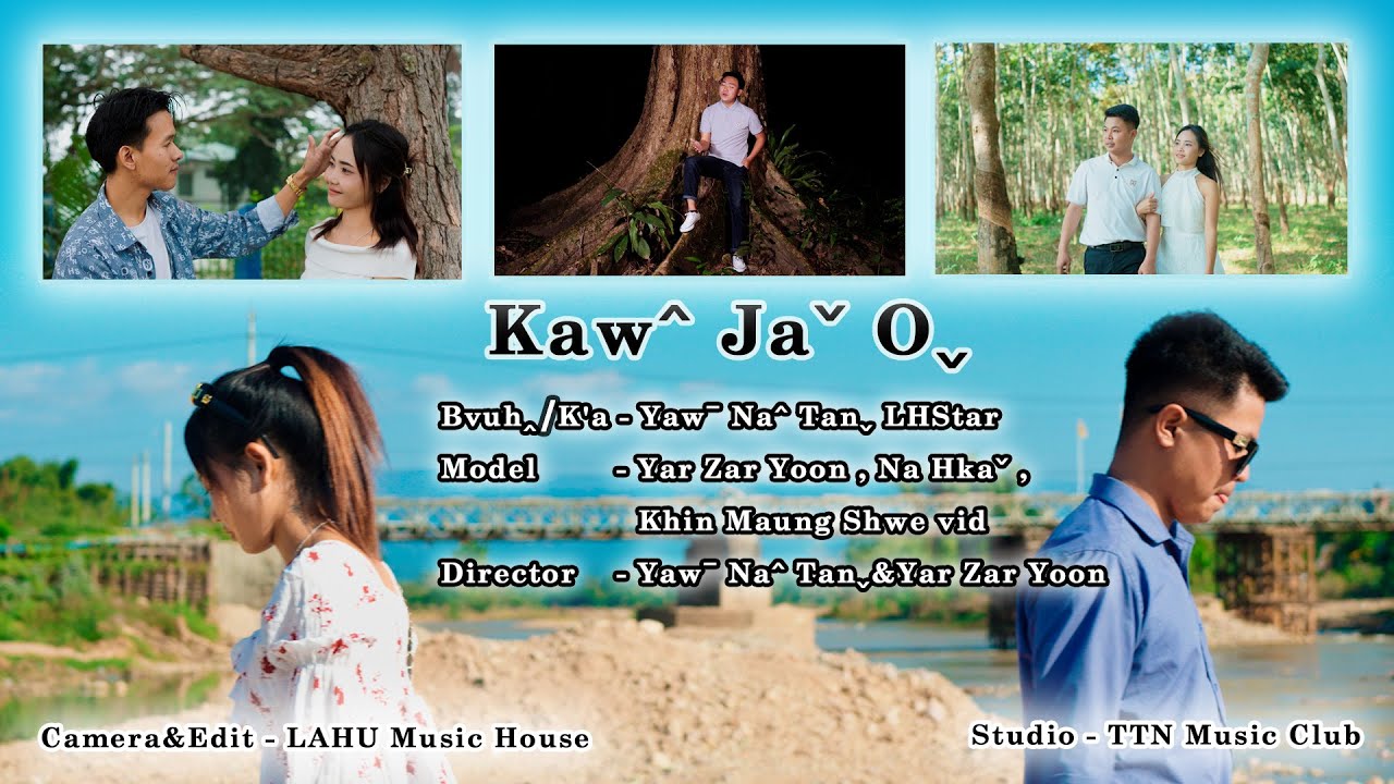 Kawˆ Jaˇ Oˬ Yawˉ Naˆ Tanˬ LHStar #2024 #lahusong #official