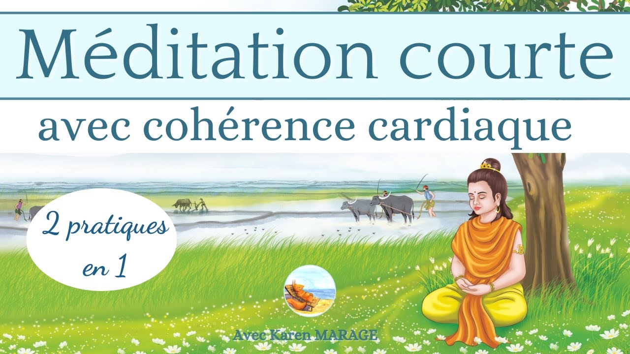 M&eacute;ditation courte 12 min & coh&eacute;rence cardiaque ( respiration anti-stress ) guide 2en1 voix & musique