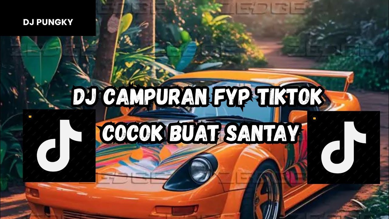 DJ MASHUP CAMPURAN STYLE PAP RANDOM DJ CAMPURAN REMIX VIRAL TIKTOK TERBARU SLOW MENGKANE