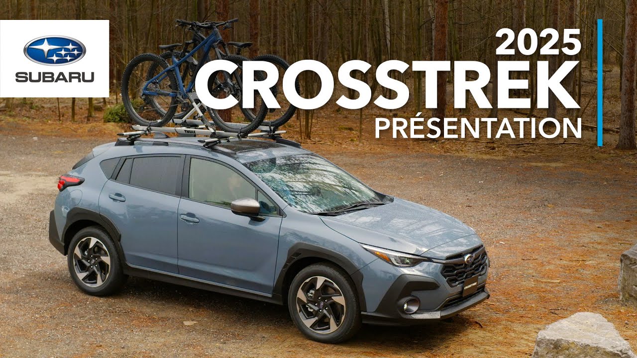 Pr&eacute;sentation de la Subaru Crosstrek 2025 - Un format compact qui fait les choses en grand