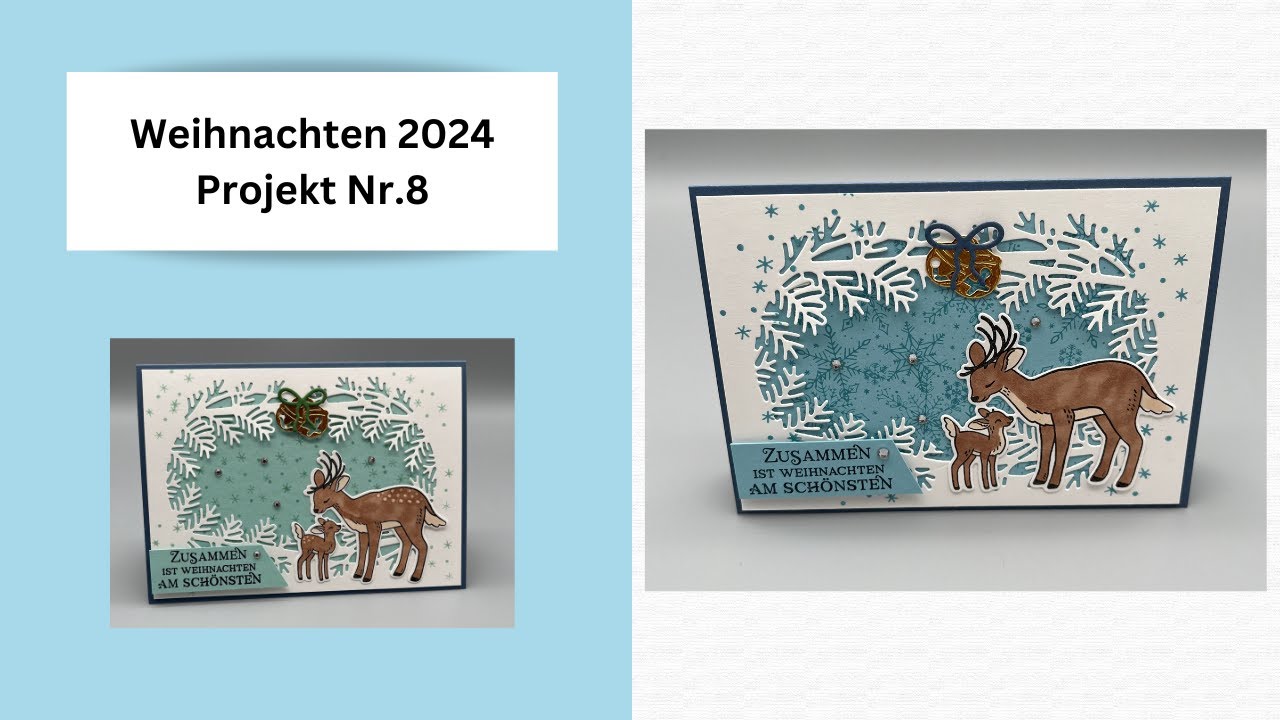 Weihnachten 2024 Projekt Nr.8 Mit den Produkten von Stampin`UP!