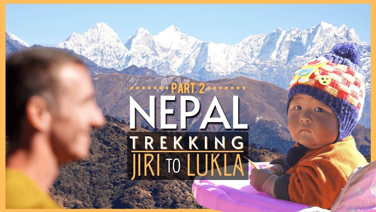 Nepal trekking video [1/2] 🏔️ Jiri to Lukla trek from Kathmandu [everest base camp acclimatization]