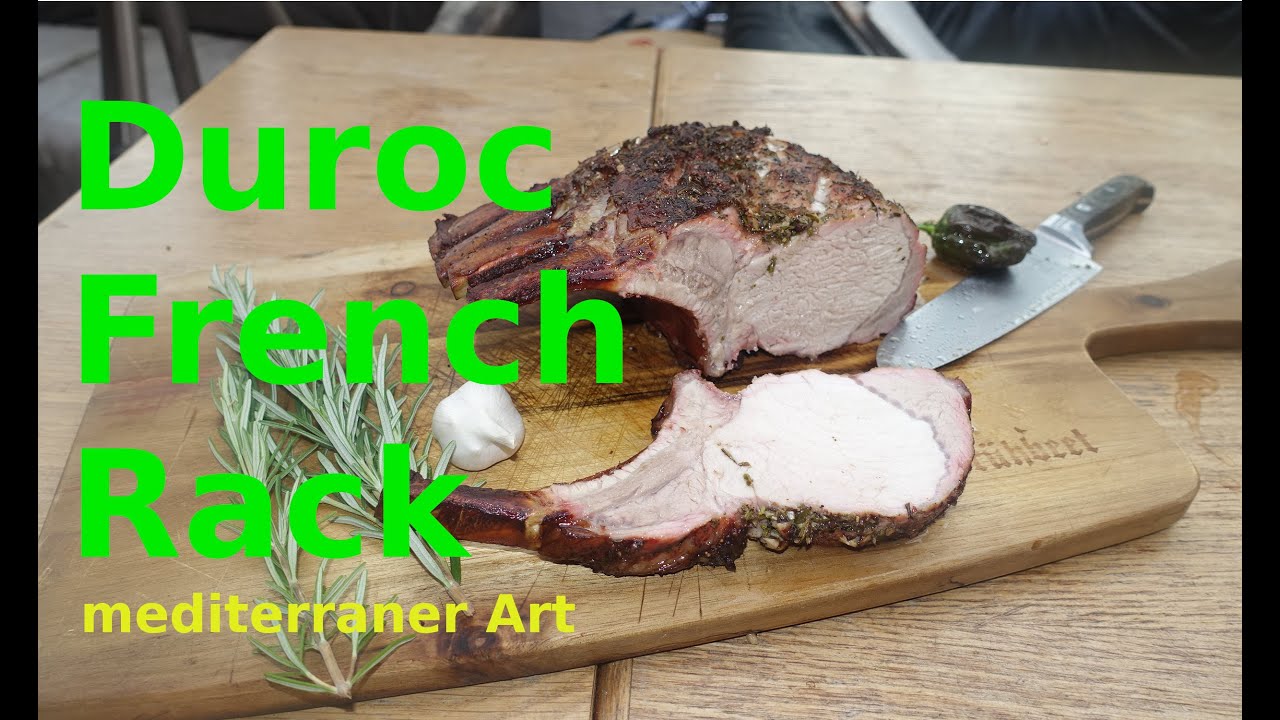 Duroc French Rack oder Schweine Karree vom Kamado Grill