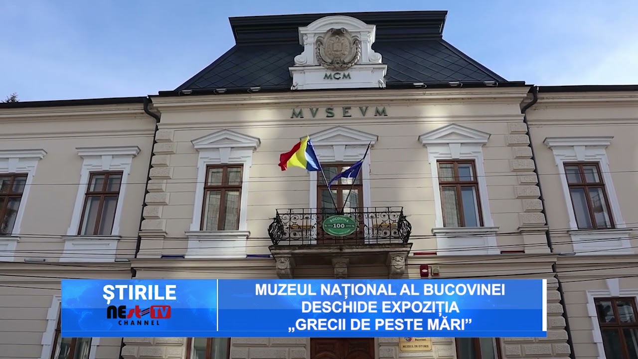 Muzeul Național al Bucovinei deschide expoziția „Grecii de peste mări”