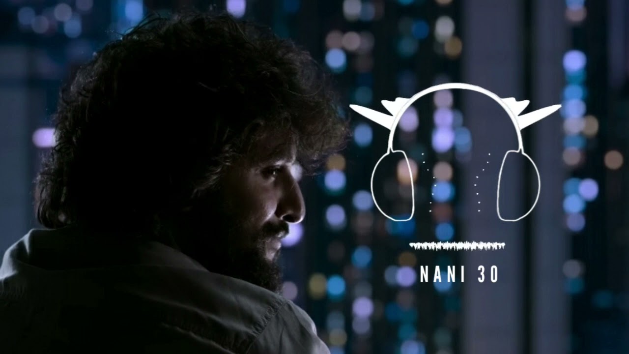 Nani 30 Glimpse Bgm | Nani | Mrunal Thakur |