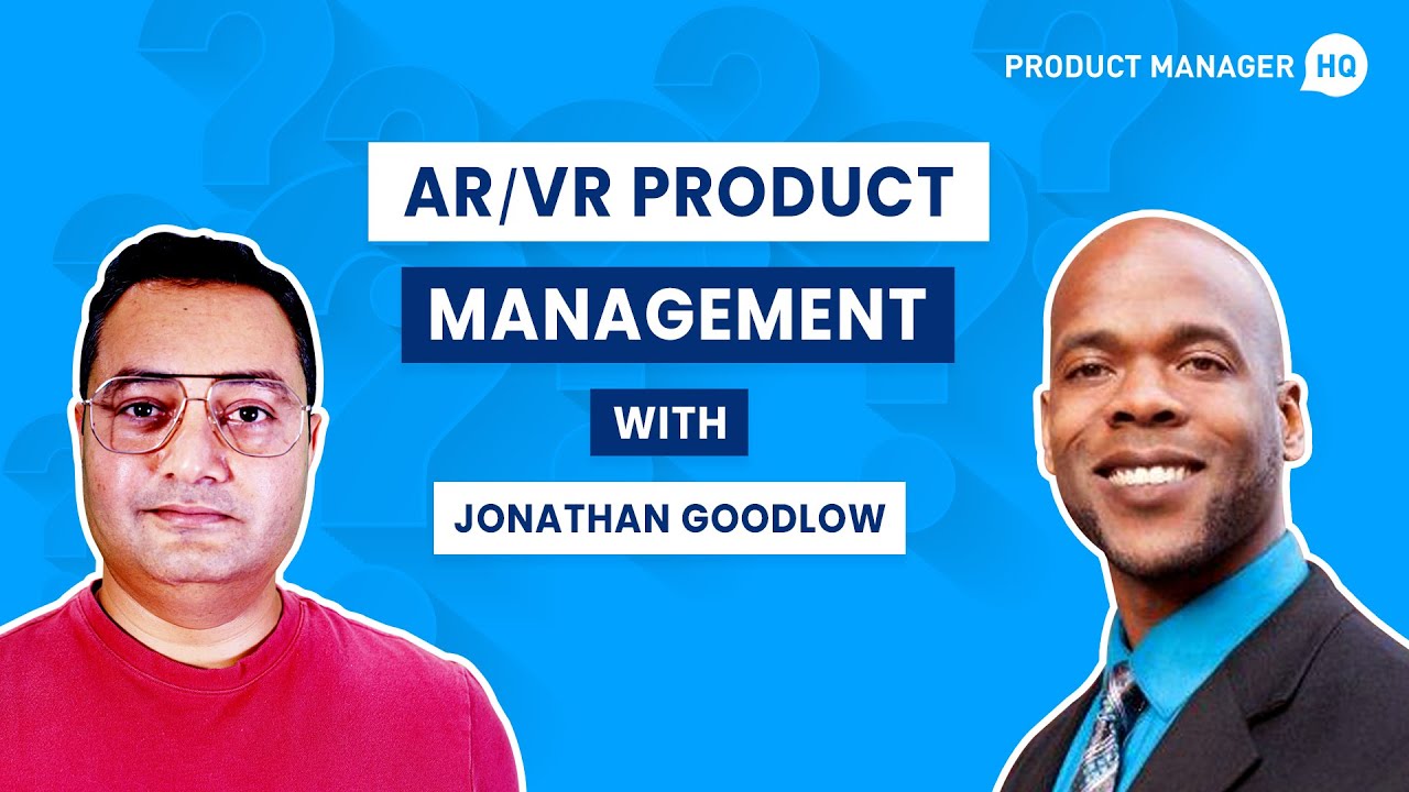 AR Product Management with Jonathan Goodlow