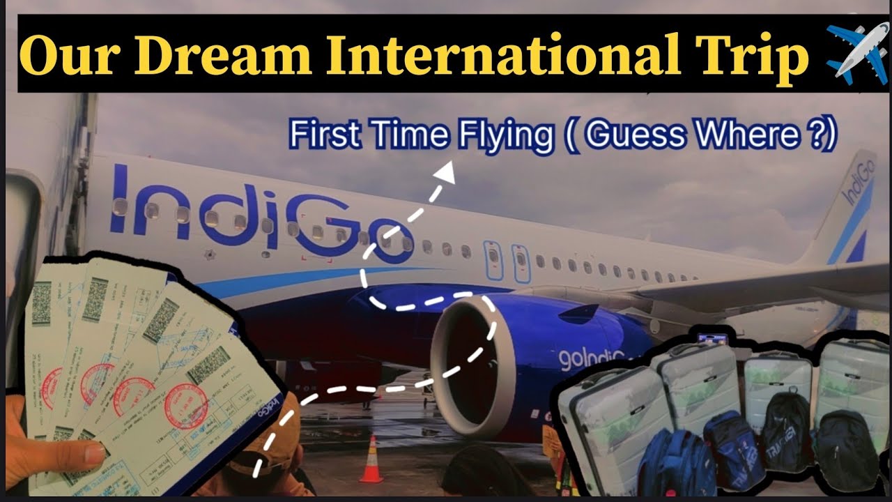 Our Dream International Trip ✈️! | First Time Flying ( Guess Where ?) 