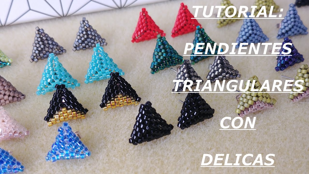 Tutorial: Pendientes Triangulares con Delicas/ Triangular Earrings with Delica Beads