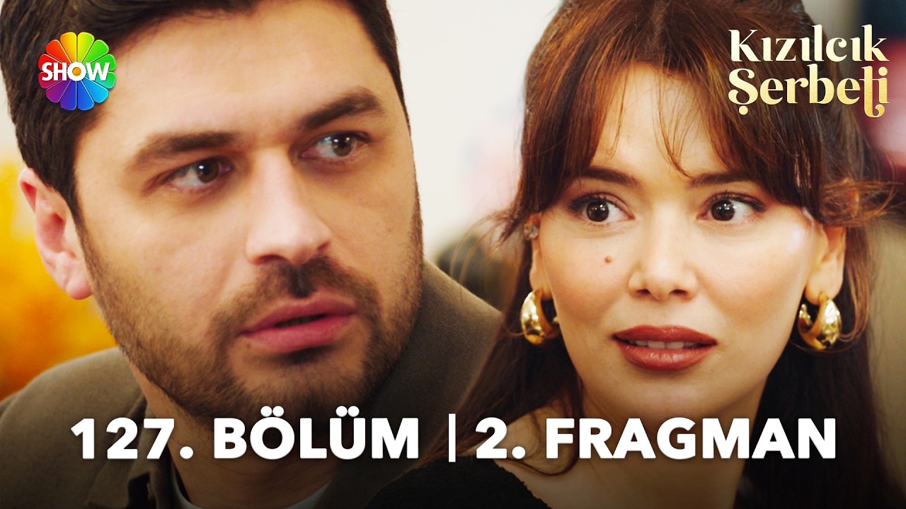 Kızılcık Şerbeti 127. Bölüm 2. Fragman | 