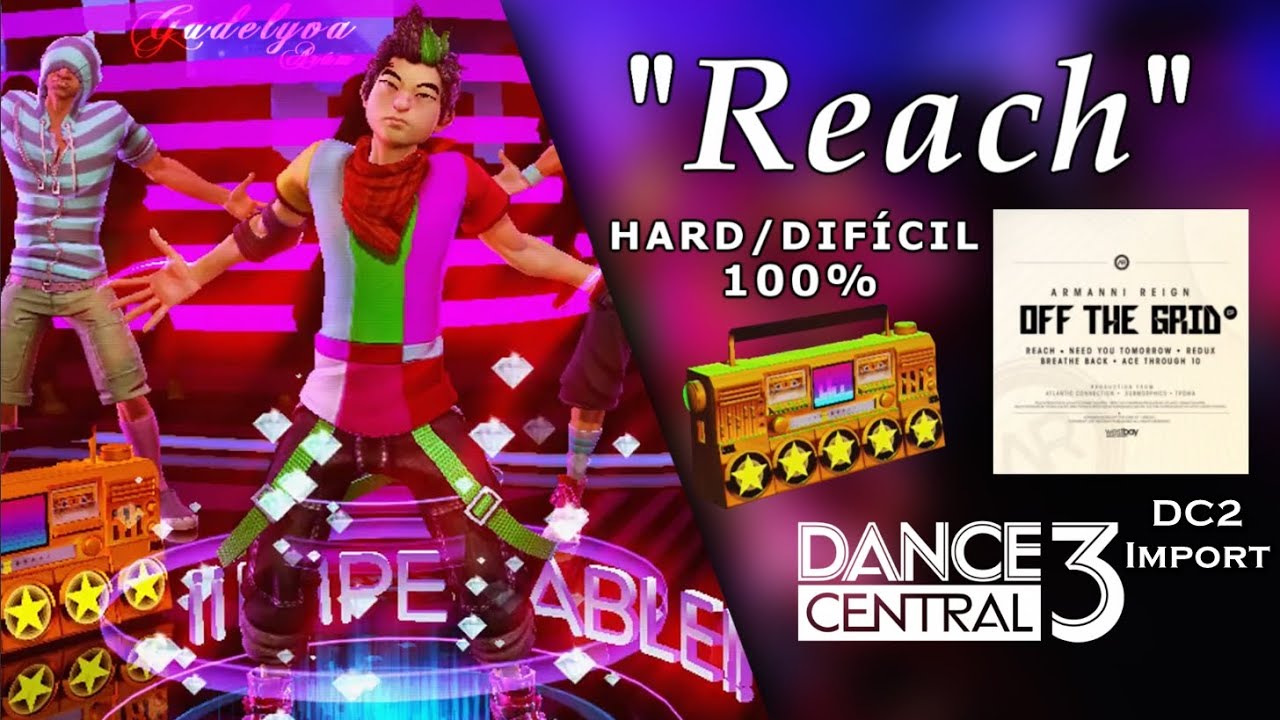 Reach - Dance Central 3 | on Hard (100% Gold Stars)