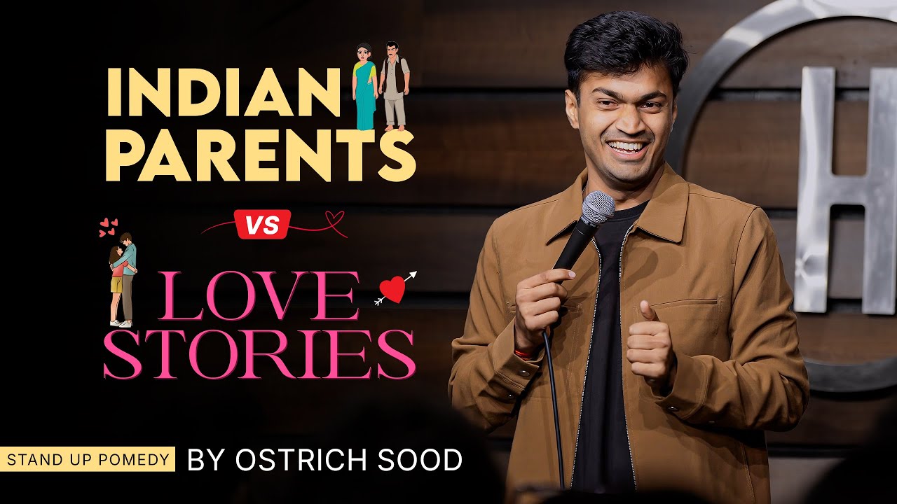 Indian Parents Vs Love Stories | Rajat Sood | Stand Up Pomedy