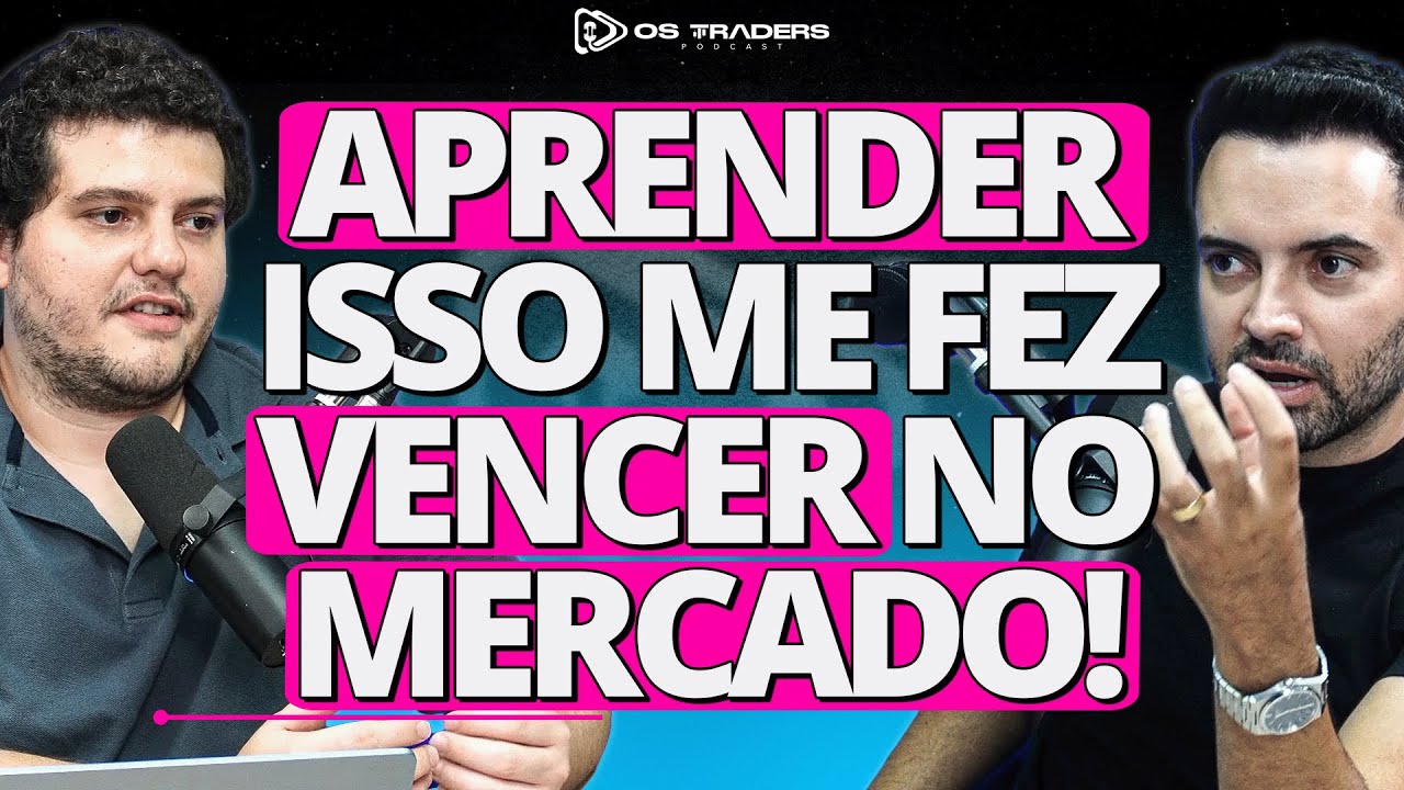 TRADER PROFISSIONAL REVELA OS 2 APRENDIZADOS QUE O FIZERAM VENCER NO MERCADO
