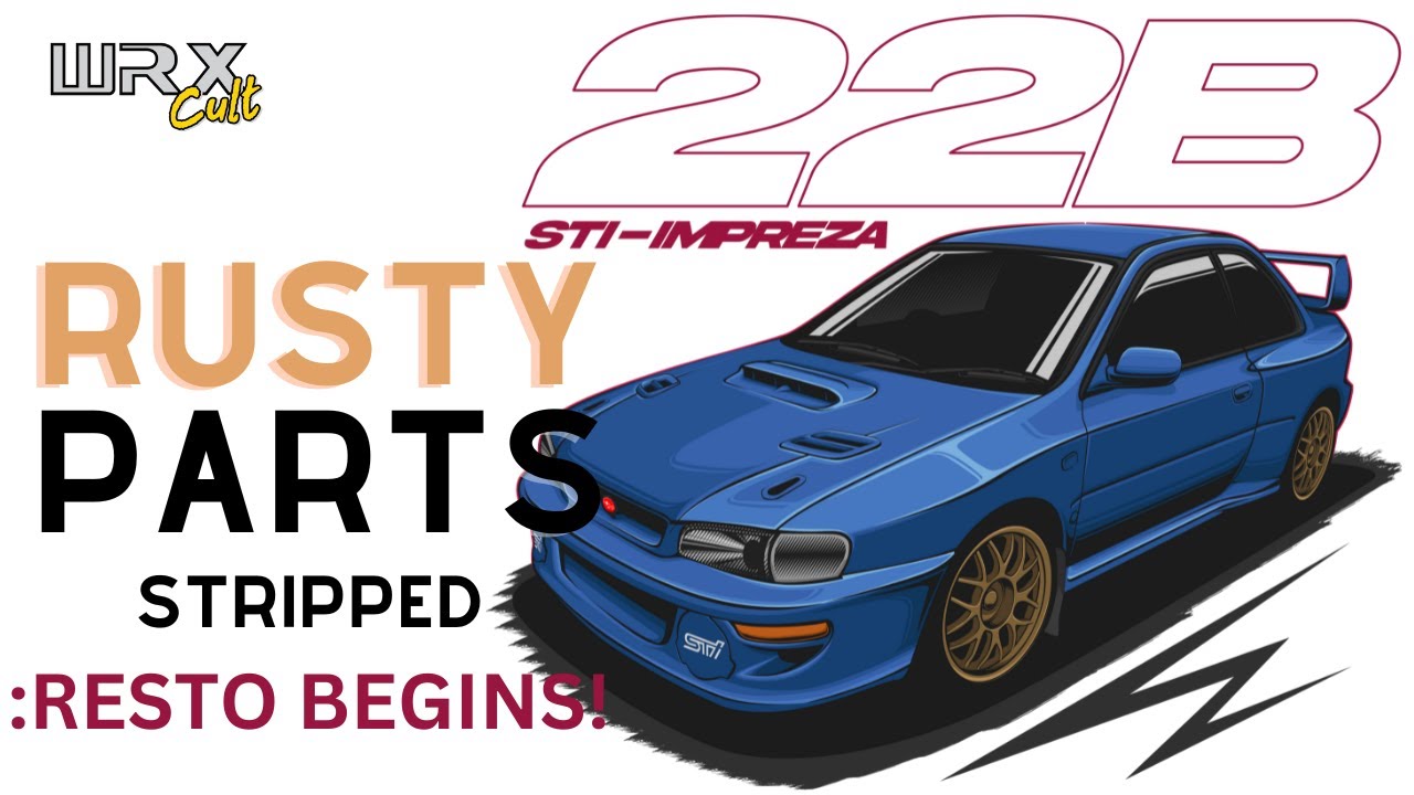 22B STi Subaru Impreza JDM #83 - Car strip begins for restoration- Rusty parts galore!!