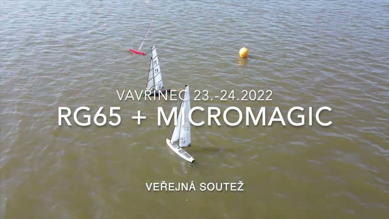 RC plachetnice Vařinec 2022 RG65 a MicroMagic