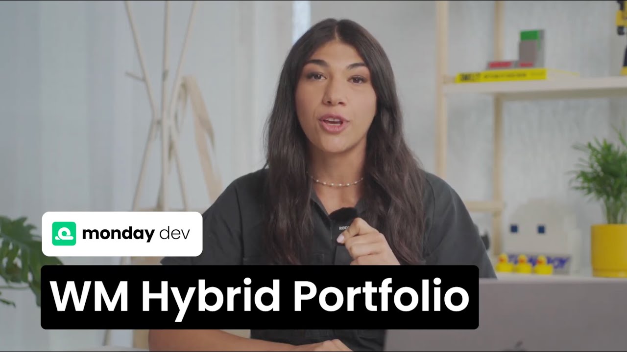 Work Management Hybrid Portfolio | monday dev