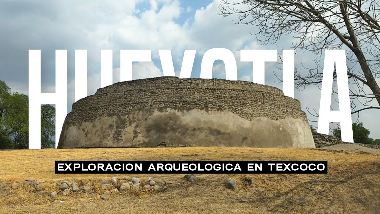 Huexotla: Exploración arqueológica en Texcoco | explora