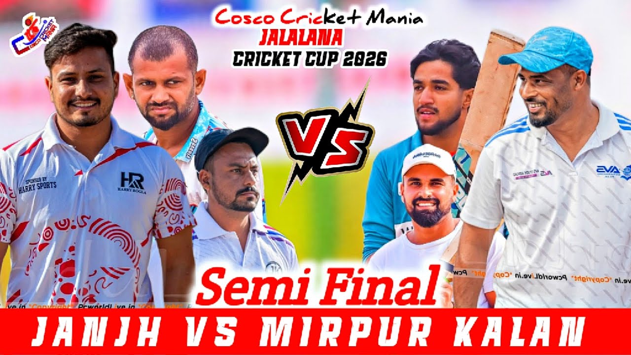 Semi-Janjh(Warner Uchana & Gopi Mand) Vs Mirpur(Ravi Noorpur & Gobind Mehraj) Cosco Cricket Mania